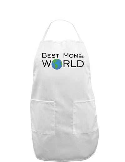 Best Mom in the World Adult Apron-Bib Apron-TooLoud-White-One-Size-Davson Sales