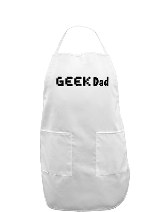 Geek Dad Adult Apron-Bib Apron-TooLoud-White-One-Size-Davson Sales
