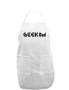 Geek Dad Adult Apron-Bib Apron-TooLoud-White-One-Size-Davson Sales