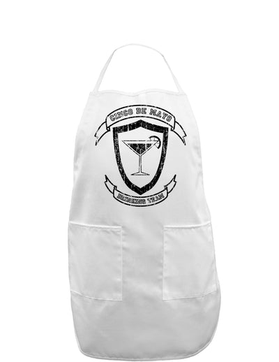 Cinco de Mayo Drinking Team Adult Apron-Bib Apron-TooLoud-White-One-Size-Davson Sales