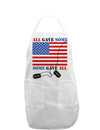 All Gave Some Some Gave All Adult Apron-Bib Apron-TooLoud-White-One-Size-Davson Sales