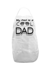 My Dad is a Cool Dad Adult Apron-Bib Apron-TooLoud-White-One-Size-Davson Sales