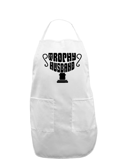 Trophy Husband Adult Apron-Bib Apron-TooLoud-White-One-Size-Davson Sales