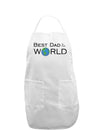 Best Dad in the World Adult Apron-Bib Apron-TooLoud-White-One-Size-Davson Sales