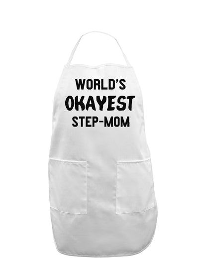 World's Okayest Step-Mom Adult Apron-Bib Apron-TooLoud-White-One-Size-Davson Sales