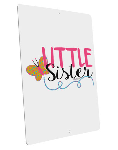 Little Sister Large Aluminum Sign 12 x 18&#x22; - Portrait-Aluminum Sign-TooLoud-12x18"-Davson Sales