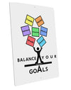 Balance Your Goals Large Aluminum Sign 12 x 18&#x22; - Portrait-Aluminum Sign-TooLoud-12x18"-Davson Sales