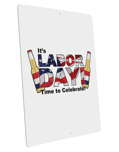 Labor Day - Celebrate Large Aluminum Sign 12 x 18&#x22; - Portrait-Aluminum Sign-TooLoud-12x18"-Davson Sales