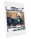 Lets Ride Sidecar Motorcycle Large Aluminum Sign 12 x 18&#x22; - Portrait-Aluminum Sign-TooLoud-12x18"-Davson Sales