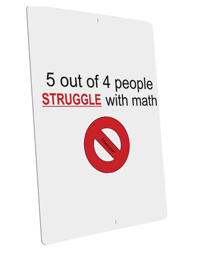5 out of 4 People Funny Math Humor Large Aluminum Sign 12 x 18&#x22; - Portrait by TooLoud-TooLoud-12x18"-Davson Sales