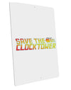 Save The Clock Tower Large Aluminum Sign 12 x 18&#x22; - Portrait by TooLoud-TooLoud-12x18"-Davson Sales