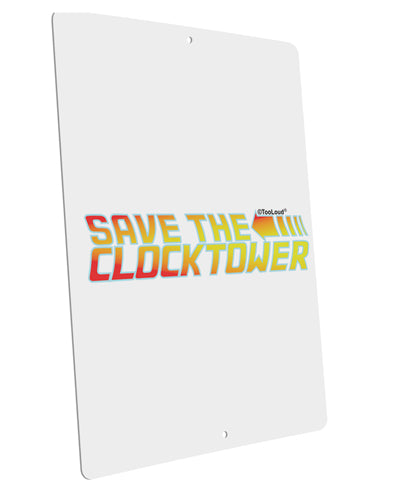 Save The Clock Tower Large Aluminum Sign 12 x 18&#x22; - Portrait by TooLoud-TooLoud-12x18"-Davson Sales