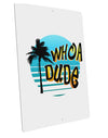 Whoa Dude Matte Poster Print Landscape - Choose Size by TooLoud-Poster Print-TooLoud-12x18"-Davson Sales