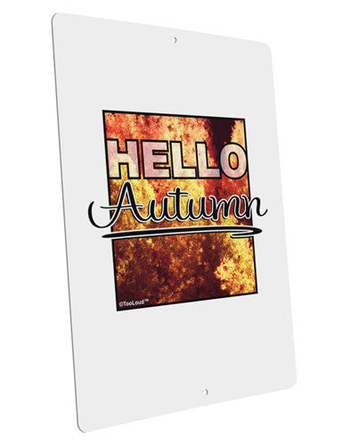 Hello Autumn Large Aluminum Sign 12 x 18&#x22; - Portrait-Aluminum Sign-TooLoud-12x18"-Davson Sales