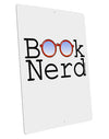 Book Nerd Large Aluminum Sign 12 x 18&#x22; - Portrait-Aluminum Sign-TooLoud-12x18"-Davson Sales