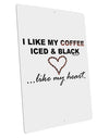 Coffee Iced and Black Large Aluminum Sign 12 x 18&#x22; - Portrait-Aluminum Sign-TooLoud-12x18"-Davson Sales