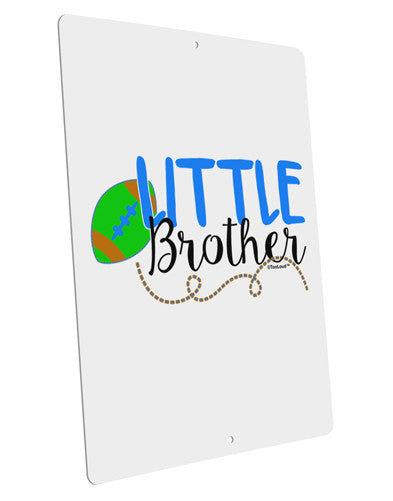 Little Brother Large Aluminum Sign 12 x 18&#x22; - Portrait-Aluminum Sign-TooLoud-12x18"-Davson Sales