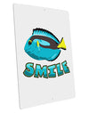 Blue Tang Fish - Smile Large Aluminum Sign 12 x 18&#x22; - Portrait-Aluminum Sign-TooLoud-12x18"-Davson Sales