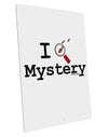 I Love Mystery Large Aluminum Sign 12 x 18&#x22; - Portrait-Aluminum Sign-TooLoud-12x18"-Davson Sales