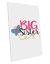 Big Sister Large Aluminum Sign 12 x 18&#x22; - Portrait-Aluminum Sign-TooLoud-12x18"-Davson Sales