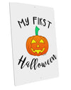 My First Halloween Large Aluminum Sign 12 x 18&#x22; - Portrait by TooLoud-TooLoud-12x18"-Davson Sales