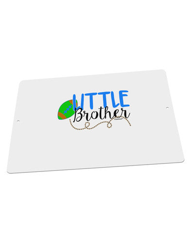 Little Brother Large Aluminum Sign 12 x 18&#x22; - Landscape-Aluminum Sign-TooLoud-18x12"-Davson Sales