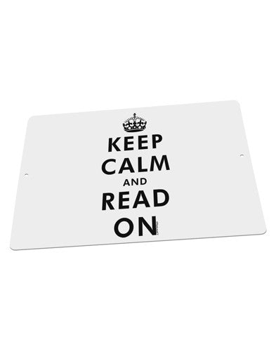 Keep Calm and Read On Large Aluminum Sign 12 x 18&#x22; - Landscape-Aluminum Sign-TooLoud-18x12"-Davson Sales