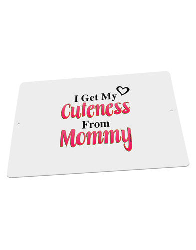 Cuteness From Mommy Large Aluminum Sign 12 x 18&#x22; - Landscape-Aluminum Sign-TooLoud-18x12"-Davson Sales