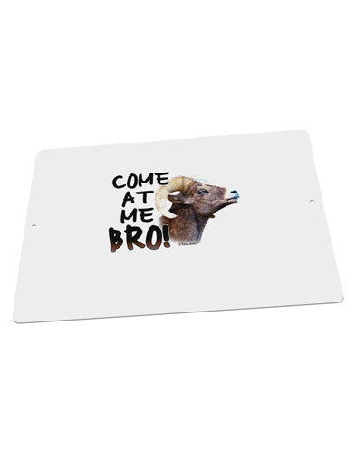 Come At Me Bro Big Horn Large Aluminum Sign 12 x 18&#x22; - Landscape-Aluminum Sign-TooLoud-18x12"-Davson Sales