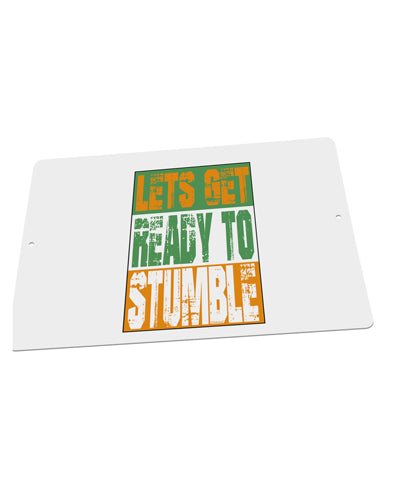 Lets Get Ready To Stumble Large Aluminum Sign 12 x 18&#x22; - Landscape by TooLoud-TooLoud-18x12"-Davson Sales