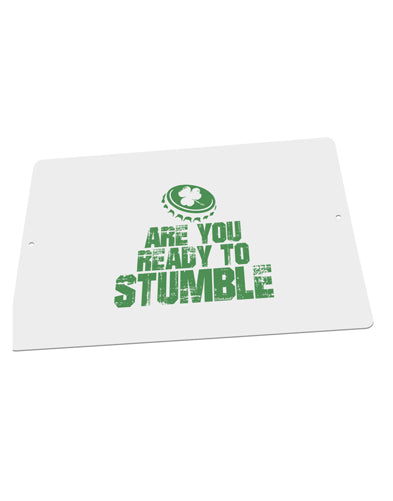 Are You Ready To Stumble Funny Large Aluminum Sign 12 x 18&#x22; - Landscape by TooLoud-TooLoud-18x12"-Davson Sales