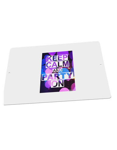 Keep Calm - Party Balloons Large Aluminum Sign 12 x 18&#x22; - Landscape by TooLoud-TooLoud-18x12"-Davson Sales