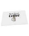But First Coffee Large Aluminum Sign 12 x 18&#x22; - Landscape-Aluminum Sign-TooLoud-18x12"-Davson Sales