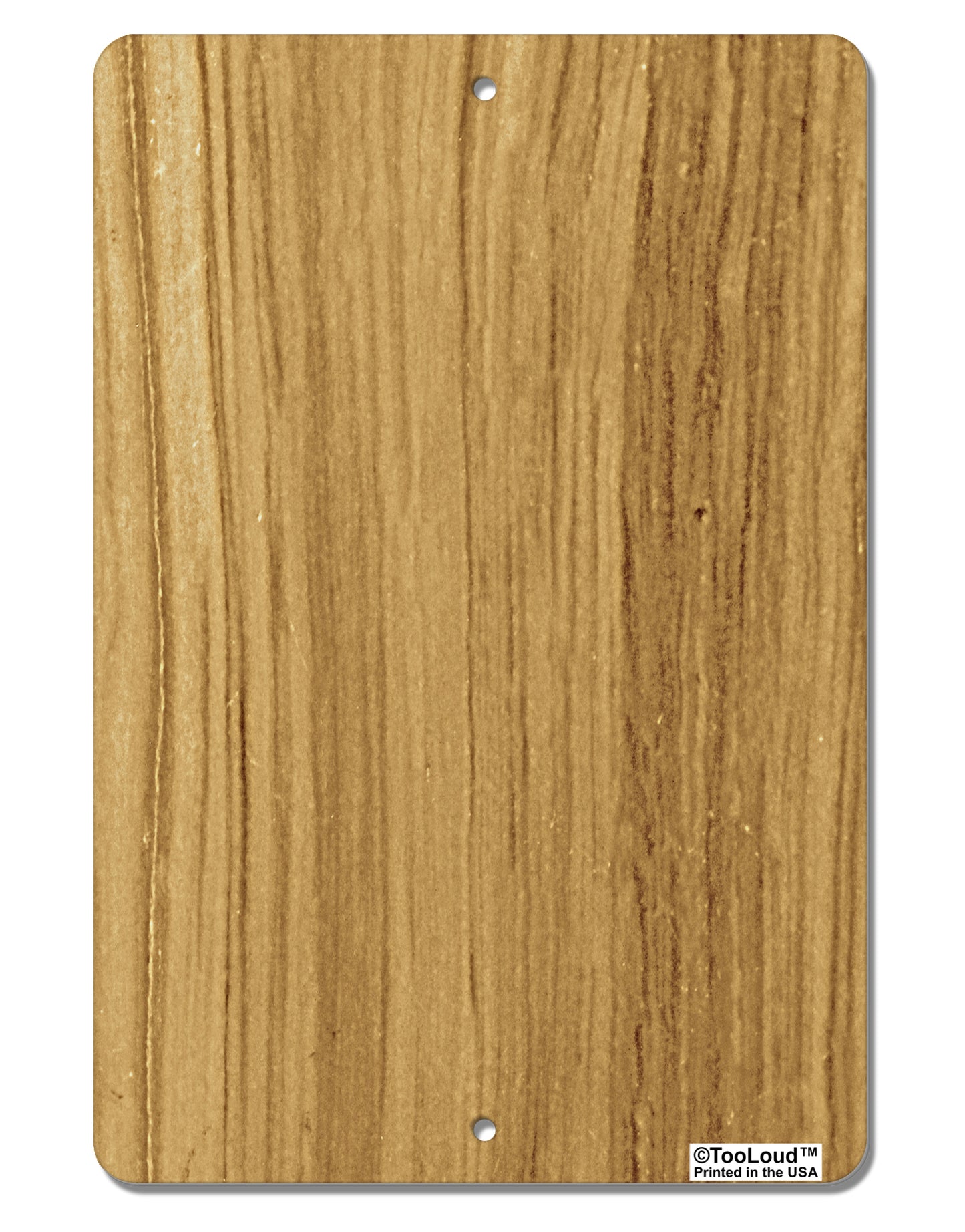 Light Wood Look Aluminum 8 x 12&#x22; Aluminum Sign All Over Print by TooLoud-Aluminum Sign-TooLoud-White-Davson Sales