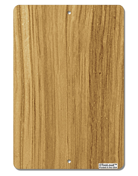 Light Wood Look Aluminum 8 x 12&#x22; Aluminum Sign All Over Print by TooLoud-Aluminum Sign-TooLoud-White-Davson Sales