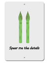 Asparagus - Spear Me the Details Aluminum 8 x 12&#x22; Sign-TooLoud-White-Davson Sales