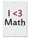 I Heart Math Aluminum 8 x 12&#x22; Sign by TooLoud-TooLoud-White-Davson Sales