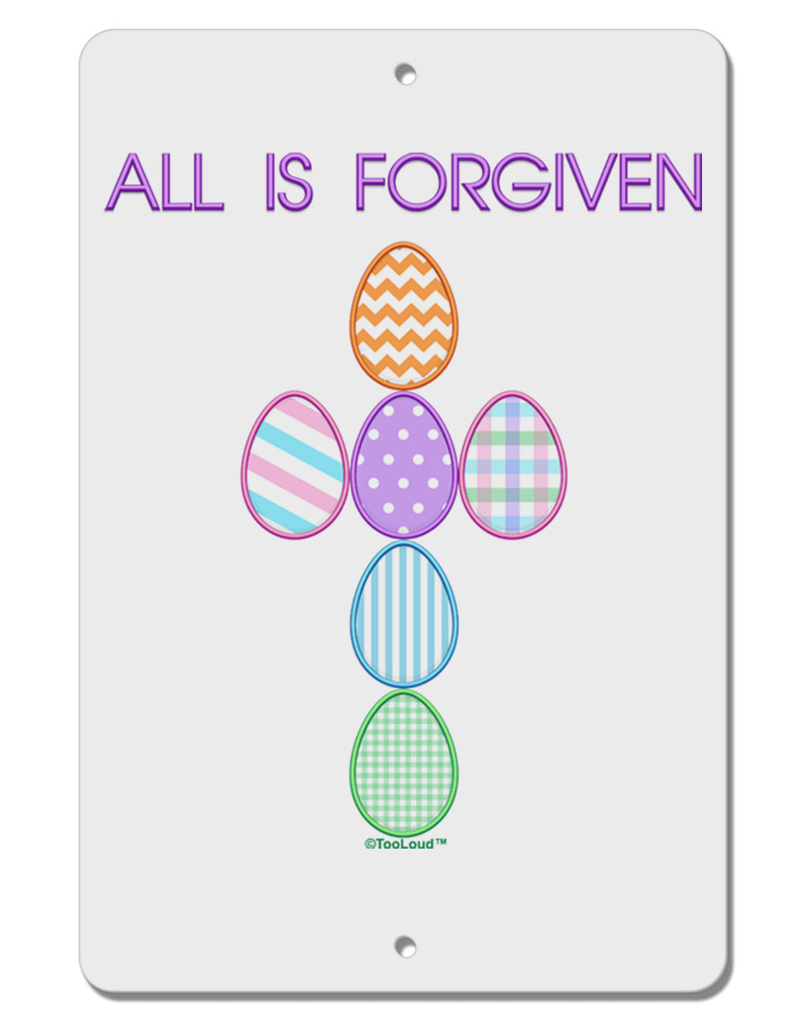 All is forgiven Cross Faux Applique Aluminum 8 x 12&#x22; Sign-TooLoud-White-Davson Sales