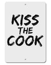 Kiss the Cook Grill Master 2 - Text Aluminum 8 x 12&#x22; Sign by TooLoud-TooLoud-White-Davson Sales