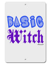 Basic Witch Color Blue Aluminum 8 x 12&#x22; Sign-TooLoud-White-Davson Sales