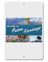 Welcome to Palm Springs Collage Aluminum 8 x 12&#x22; Sign-TooLoud-White-Davson Sales