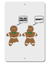 Funny Gingerbread Conversation Christmas Aluminum 8 x 12&#x22; Sign-TooLoud-White-Davson Sales