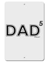 Dad to the Fifth Power - Dad of Five Aluminum 8 x 12&#x22; Sign-TooLoud-White-Davson Sales