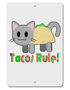 Tacos Rule Taco Cat Design Aluminum 8 x 12&#x22; Sign by TooLoud-TooLoud-White-Davson Sales