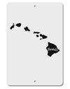 Hawaii - United States Shape Aluminum 8 x 12&#x22; Sign-TooLoud-White-Davson Sales