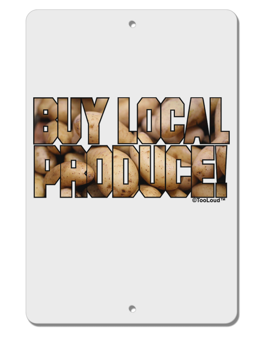 Buy Local Produce Potatoes Text Aluminum 8 x 12&#x22; Sign-TooLoud-White-Davson Sales