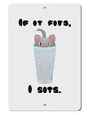 If It Fits - Cute Cat Design Aluminum 8 x 12&#x22; Sign by TooLoud-TooLoud-White-Davson Sales