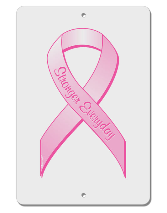 Pink Breast Cancer Awareness Ribbon - Stronger Everyday Aluminum 8 x 12&#x22; Sign-TooLoud-White-Davson Sales