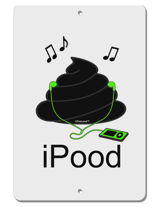 iPood Aluminum 8 x 12&#x22; Sign-TooLoud-White-Davson Sales