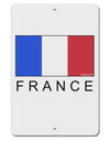 French Flag - France Text Aluminum 8 x 12&#x22; Sign by TooLoud-TooLoud-White-Davson Sales